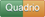 Quadrio